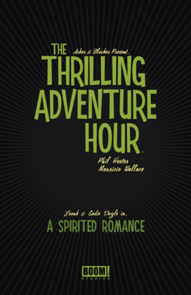 Read The Thrilling Adventure Hour (Volume)  3 Page 3 in English