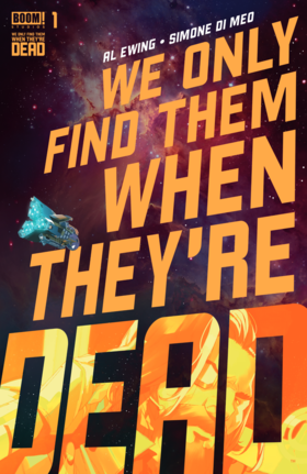 We Only Find Them When They're Dead: We Only Find Them When They're Dead #1