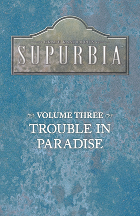 Read Grace Randolph's Supurbia (Volume)  3 Page 1 in English
