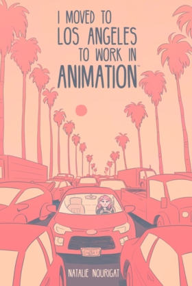 Read I Moved to Los Angeles to Work in Animation  1 Page 1 in English