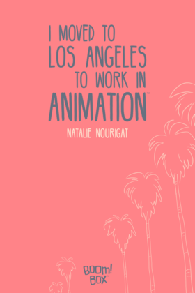 Read I Moved to Los Angeles to Work in Animation  1 Page 3 in English