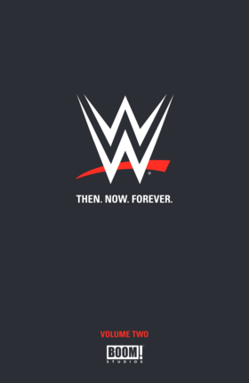 Read WWE: Then. Now. Forever.  2 Page 3 in English