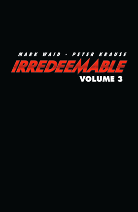 Read Irredeemable (Volume)  3 Page 3 in English