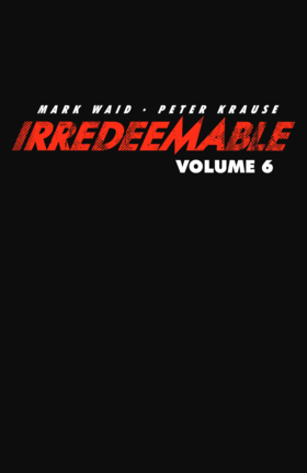 Read Irredeemable (Volume)  6 Page 3 in English