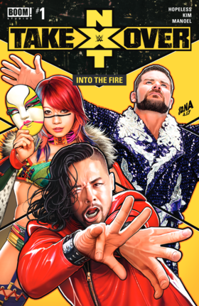 WWE: NXT Takeover: WWE: NXT TAKEOVER - Into the Fire #1
