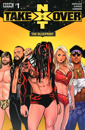 WWE: NXT Takeover: WWE: NXT TAKEOVER - The Blueprint #1