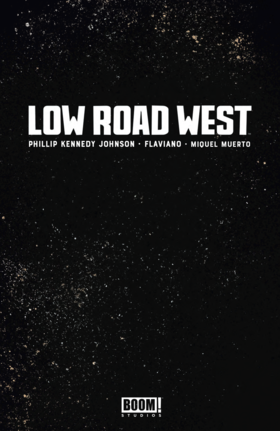 Read Low Road West (Volume)  1 Page 3 in English