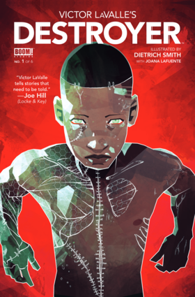 Victor LaValle's Destroyer: Victor LaValle's Destroyer #1