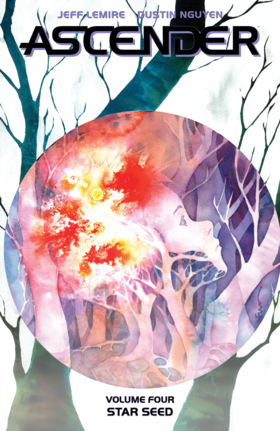 Ascender: Ascender Vol. 4: Star Seed