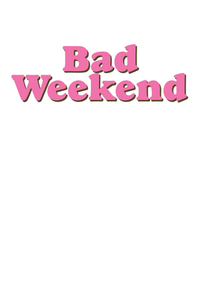 Read Bad Weekend  1 Page 5 in English