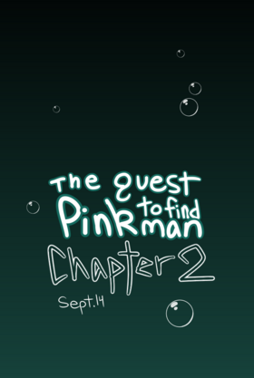 Read The Quest To Find Pinkman  8 Page 8 in English