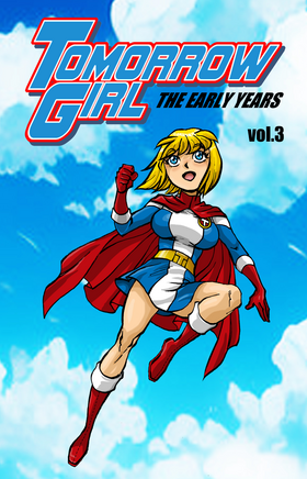 Read TOMORROW GIRL: THE EARLY YEARS 1  3 Page 1 in English