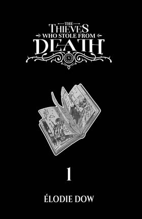 Read The Thieves Who Stole From Death  1 Page 3 in English