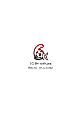 Read Soccer In The 6ix  6 Page 10 in English
