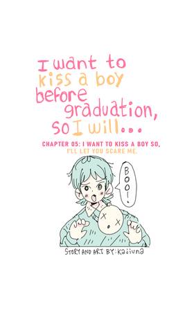 Read I Want To Kiss a Boy Before Graduation, So I Will...  6 Page 2 in English