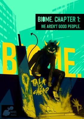 Biome: Biome. Chapter 1: We Aren't Good People