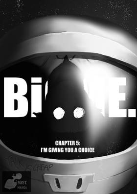 Biome: Biome Chapter 5: I'm Giving You A Choice