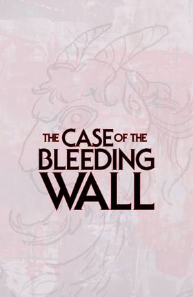 Read The Case of the Bleeding Wall  1 Page 2 in English