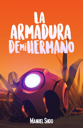 Read La Armadura de mi Hermano  1 Page 1 in Spanish
