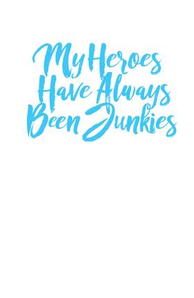 Read My Heroes Have Always Been Junkies  1 Page 3 in English