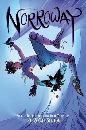 Norroway: Norroway Book Two: The Queen On The High Mountain