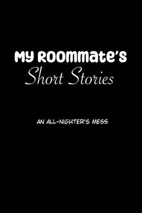Read My Roommate's Short Stories  2 Page 1 in English