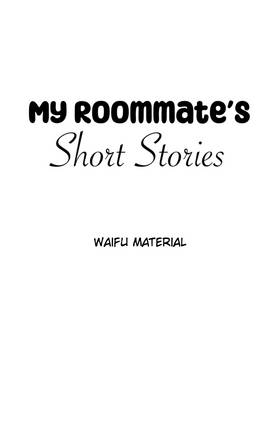 Read My Roommate's Short Stories  4 Page 1 in English