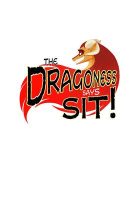 Read The Dragoness Says Sit!  12 Page 1 in English