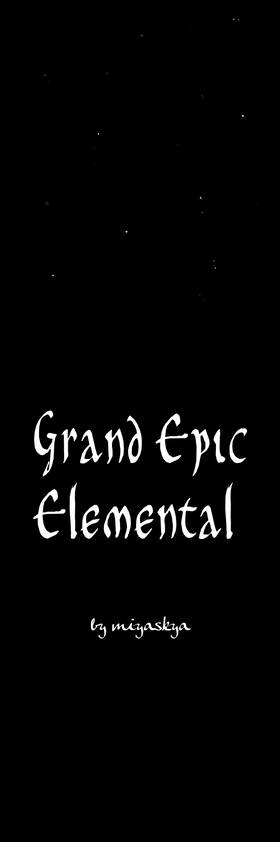 Read Grand Epic Elemental  32 Page 6 in English