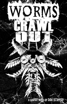 Worms Crawl Out: Worms Crawl Out