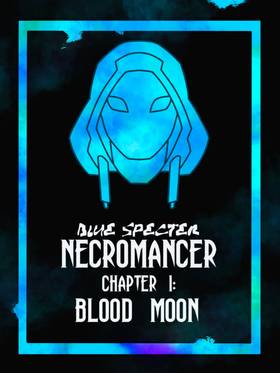 Read Blue Specter: Necromancer   1 Page 2 in English