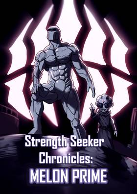 Read Strength Seeker Chronicles: Melon Prime  1 Page 1 in English