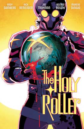HOLY ROLLER: Holy Roller Vol. 1