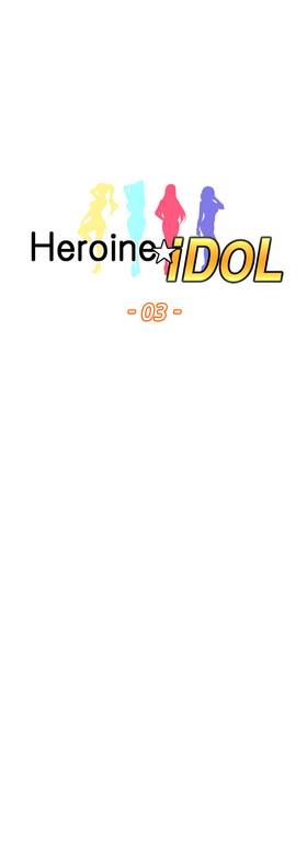 Read Heroine Idol  4 Page 4 in English