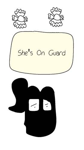 She's On Guard