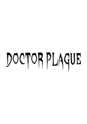 Read DOCTOR PLAGUE  3 Page 2 in English