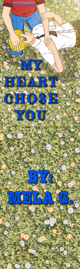 My Heart Chose You Chapter 1