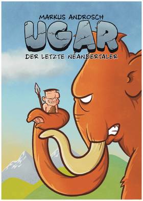 Read UGAR der letzte Neandertaler  1 Page 1 in German