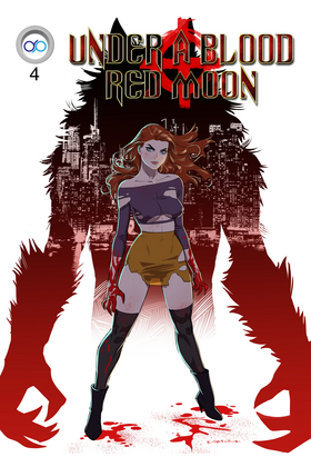 Under a Blood-Red Moon: Under a Blood-Red Moon - Issue 4