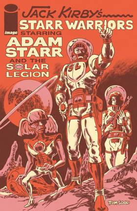 Read JACK KIRBY'S STARR WARRIORS THE ADVENTURES OF ADAM STARR AND THE SOLAR LEGION  1 Page 1 in English