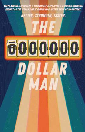 Read The Six Million Dollar Man  1 Page 7 in English
