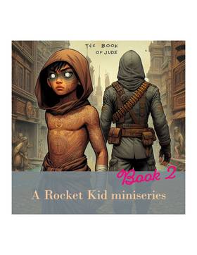 Read ROCKET KID- The Book of Jude  1 Page 1 in English