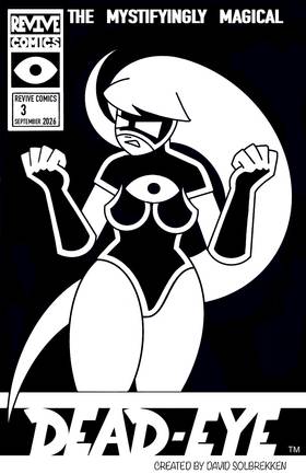 THE MYSTIFYINGLY MAGICAL DEAD-EYE # 3