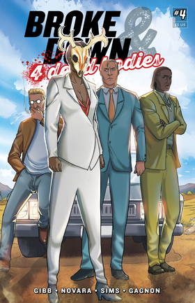 Broke Down And Four Dead Bodies: Broke Down And Four Dead Bodies #4