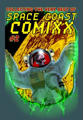 Space Coast Comixx Anthology Series : Space Coast Comixx #2