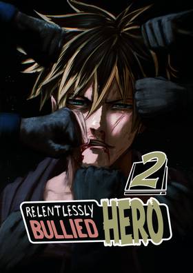 Read Relentlessly Bullied Hero  3 Page 1 in English