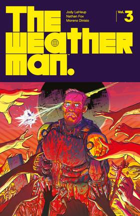 The Weatherman: The Weatherman Vol. 3