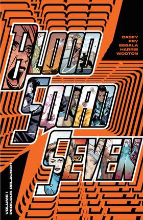 Read BLOOD SQUAD SEVEN  1 Page 1 in English