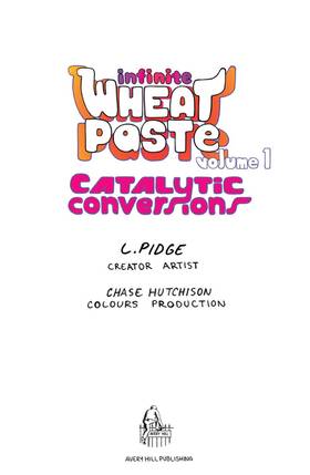 Read Infinite Wheatpaste Volume 1: Catalytic Conversions  1 Page 3 in English