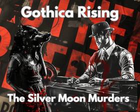 Read Silver Moon Murders - A Gothica Rising Series  1 Page 1 in English